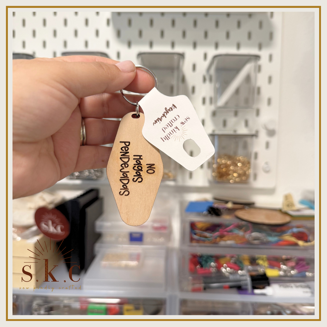 No Hagas Pendejadas - Keychain
