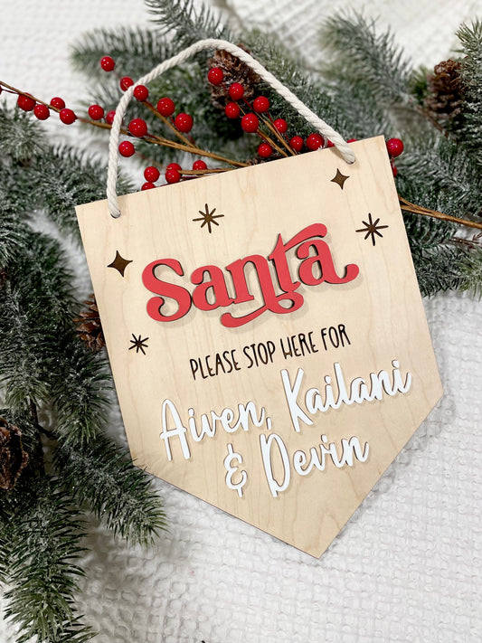 Santa Please Stop Here