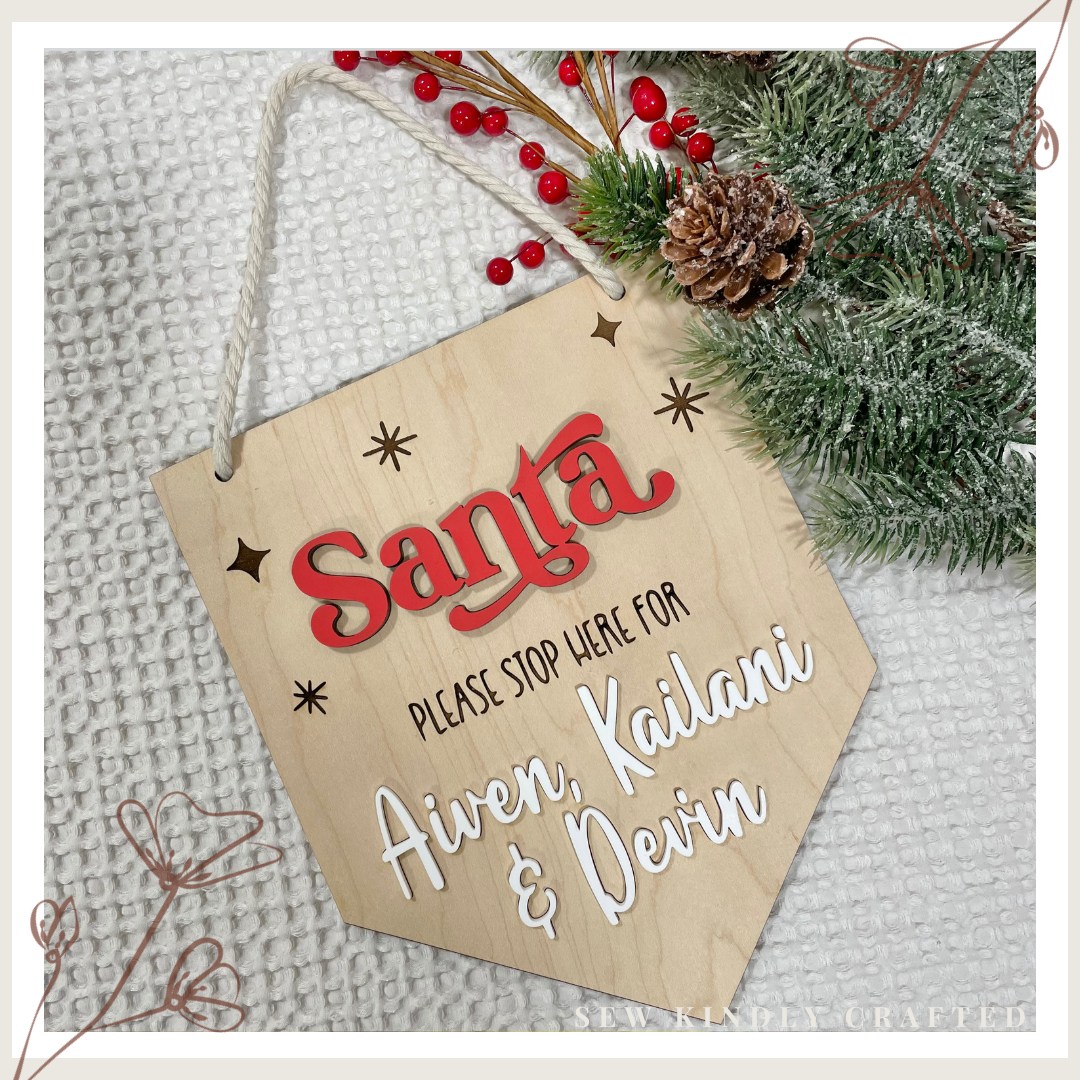 Santa Please Stop Here