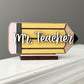 Pencil Teacher Name Plaque